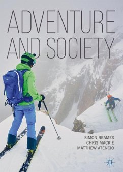 Adventure and Society - Beames, Simon;Mackie, Chris;Atencio, Matthew