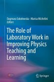 The Role of Laboratory Work in Improving Physics Teaching and Learning
