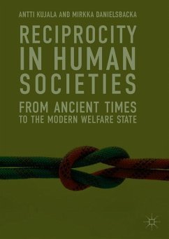 Reciprocity in Human Societies - Kujala, Antti;Danielsbacka, Mirkka