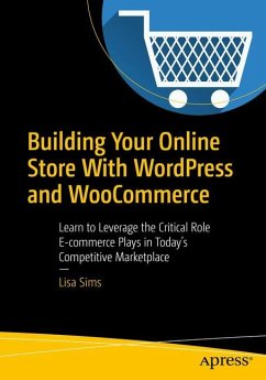 Building Your Online Store With WordPress and WooCommerce - Sims, Lisa