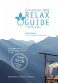 RELAX Guide 2019 Österreich, kritisch getestet: alle Wellness- und Gesundheitshotels. EXTRA: Südtirol - die 25 Top-Hotel