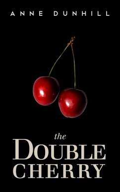 Double Cherry (eBook, ePUB) - Dunhill, Anne