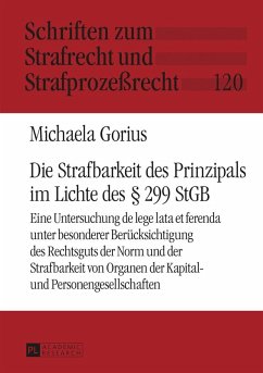 Die Strafbarkeit des Prinzipals im Lichte des 299 StGB (eBook, ePUB) - Michaela Gorius, Gorius
