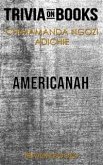 Americanah by Chimamanda Ngozi Adichie (Trivia-On-Books) (eBook, ePUB)