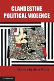 Clandestine Political Violence (eBook, ePUB)