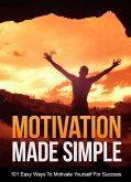 Motivation Made Simple (eBook, ePUB)