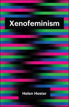 Xenofeminism (eBook, ePUB) - Hester, Helen