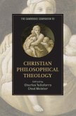 Cambridge Companion to Christian Philosophical Theology (eBook, ePUB)