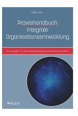 Praxishandbuch Integrale Organisationsentwicklung (eBook, ePUB)