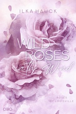 Wild Roses in the Wind (eBook, ePUB) - Hauck, Ilka