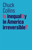 Is Inequality in America Irreversible? (eBook, ePUB)