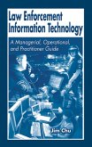 Law Enforcement Information Technology (eBook, PDF)