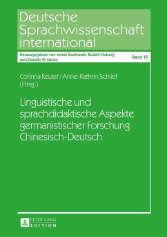 Linguistische und sprachdidaktische Aspekte germanistischer Forschung Chinesisch-Deutsch (eBook, ePUB)