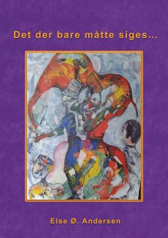 Det der bare måtte siges... (eBook, ePUB)