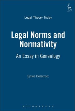 Legal Norms and Normativity (eBook, PDF) - Delacroix, Sylvie