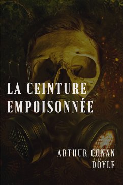 La ceinture empoisonnée (eBook, ePUB) - Conan Doyle, Arthur