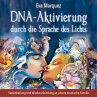 DNA-Aktivierung durch die Sprache des... - Bild 1