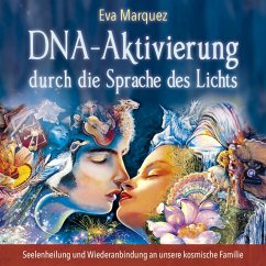 DNA-Aktivierung durch die Sprache des Lichts (MP3-Download) - Marquez, Eva