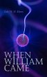 When William Came (eBook, ePUB) - Bild 1