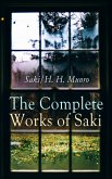 The Complete Works of Saki (eBook, ePUB)
