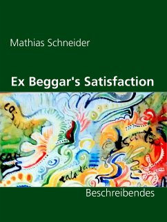 Ex Beggar's Satisfaction (eBook, ePUB) - Schneider, Mathias