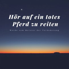 Hör auf ein totes Pferd zu reiten (MP3-Download) - Lynen, Patrick; Lynen, Patrick