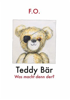 Teddy Bär (eBook, ePUB) - Schäfer, Friedrich Oskar