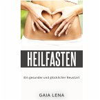 Heilfasten - Ein gesunder und glücklicher Neustart (MP3-Download)