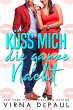 Küss mich die ganze Nacht (eBook, ePUB) - Bild 1