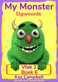 Cover My Monster Sigwoorde - Vlak 2, Boek 6 (eBook, ePUB)