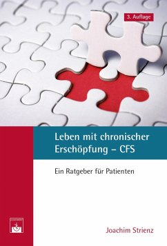 Leben mit chronischer Erschöpfung - CFS (eBook, ePUB) - Strienz, Joachim