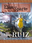 Elias Sparte: os ovos sagrados de Demeter tomo 2 (eBook, ePUB) Elias Sparte: os ovos sagrados de Demeter tomo 2 (eBook, ePUB)