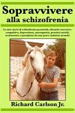 Sopravvivere alla schizofrenia (eBook, ePUB)