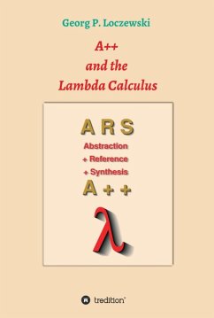 A++ and the Lambda Calculus (eBook, ePUB) - Loczewski, Georg P.