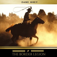 The Border Legion (MP3-Download) - Grey, Zane