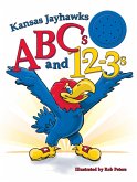 Kansas Jayhawks ABCs and 1-2-3s (eBook, PDF) Kansas Jayhawks ABCs and 1-2-3s (eBook, PDF)