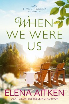 Cover When We Were Us (Timber Creek Series, #2) (eBook, ePUB)