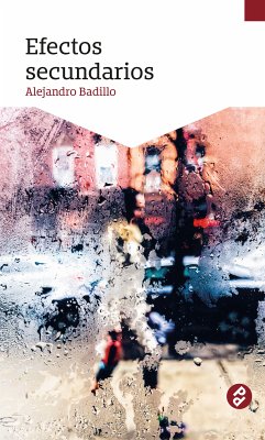 Efectos secundarios (eBook, ePUB) - Badillo, Alejandro