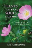 Plants That Speak, Souls That Sing (eBook, ePUB)