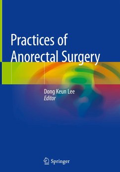 Practices of Anorectal Surgery