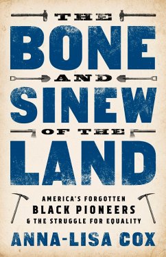 The Bone and Sinew of the Land (eBook, ePUB) - Cox, Anna-Lisa