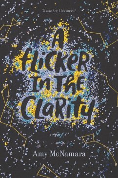 A Flicker in the Clarity (eBook, ePUB) - McNamara, Amy