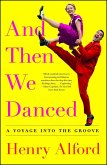 And Then We Danced (eBook, ePUB)