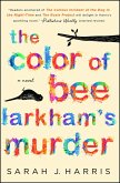 The Color of Bee Larkham's Murder (eBook, ePUB)