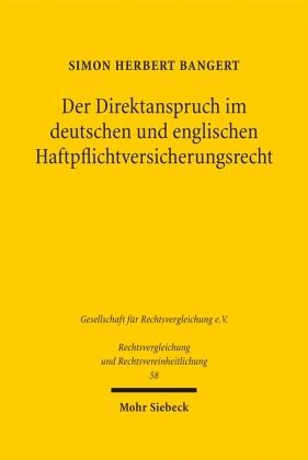 Der Direktanspruch im deutschen und englischen Haftpflichtversicherungsrecht