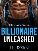 Billionaire Unleashed (Billionaire Series) (eBook, ePUB)