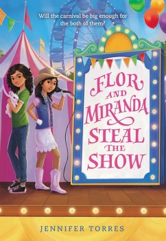Cover Flor and Miranda Steal the Show (eBook, ePUB)