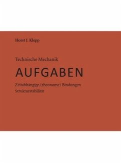 Technische Mechanik - AUFGABEN - Klepp, Horst J.