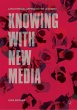 Knowing with New Media - Bild 1