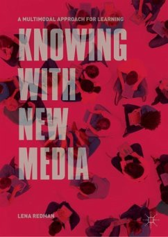 Knowing with New Media - Redman, Lena